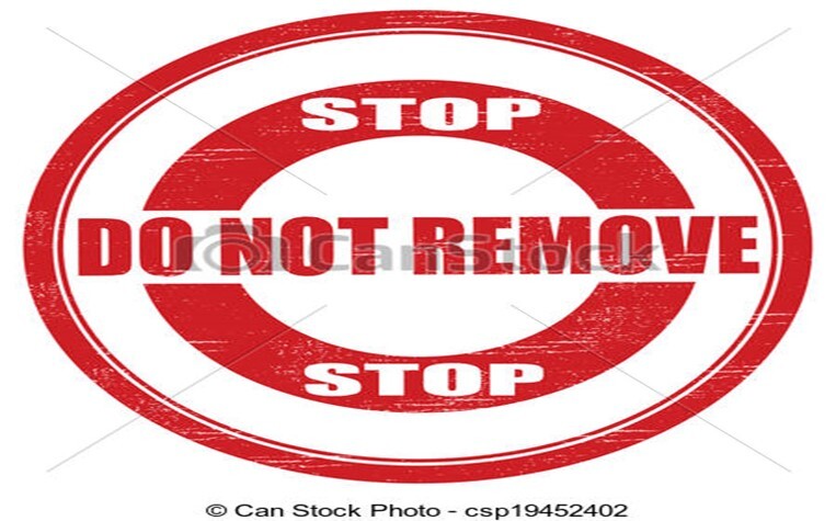 Stop. Do not remove.
